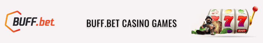 buff bet casino games