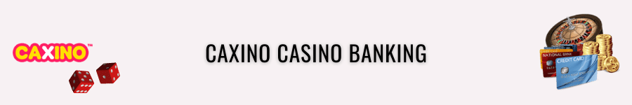 caxino casino payment methods