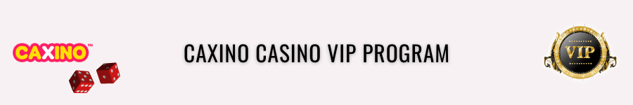 caxino casino vip program