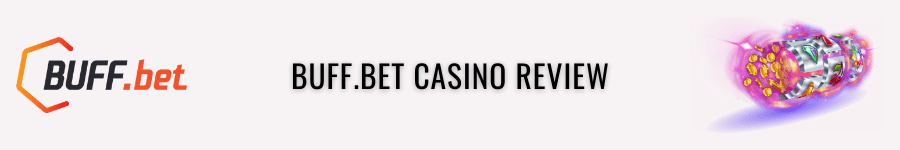 buff bet casino review