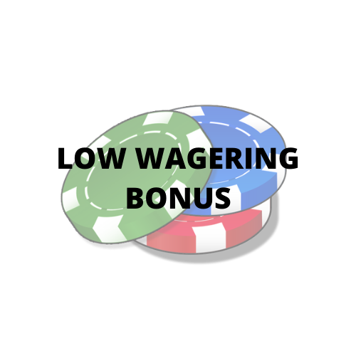 low wagering bonus