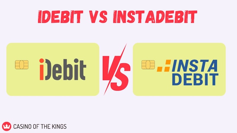 iDebit vs InstaDebit: Comparing Payment Options for Canadian Online Casinos