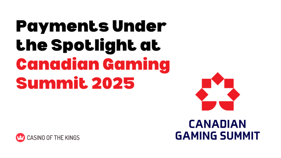 Payments Under the Spotlight at Canadian Gaming Summit 2025