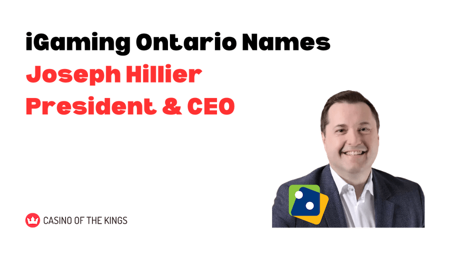 iGaming Ontario Ends Search by Appointing Joseph Hillier as President and CEO